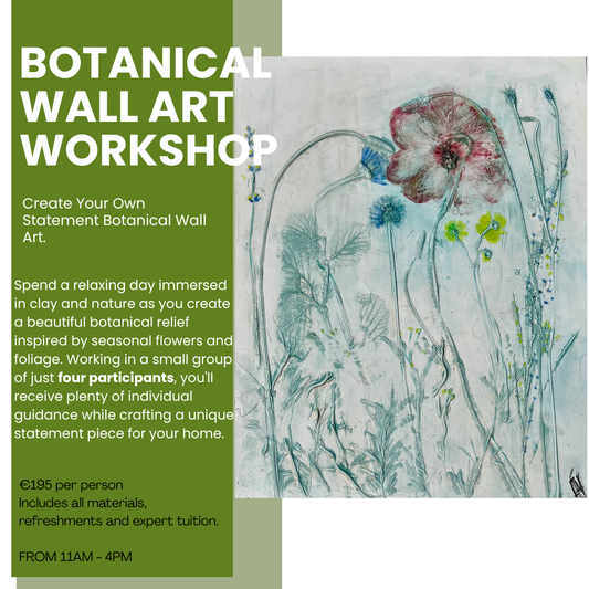 SATURDAY 22ND AUGUST -  Create Your Own Statement Botanical Wall Art